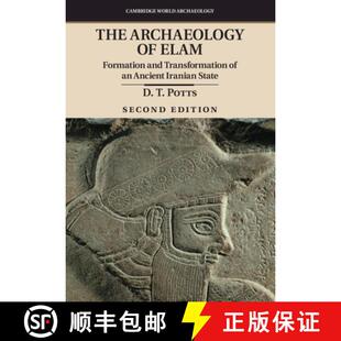 Archae... Iranian Formation Elam Ancient and Archaeology 4周达 The 9781107094697 State Transformation