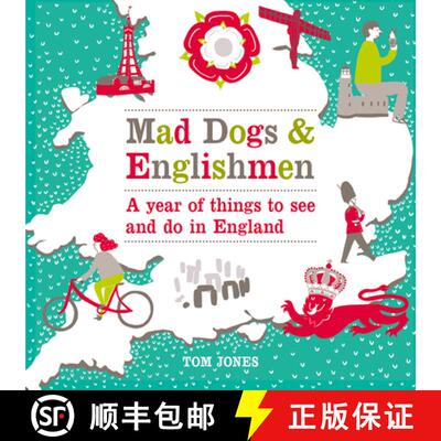 【3-4周达】Mad Dogs and Englishmen : A Year of Things to See and Do in England [9780753541746]