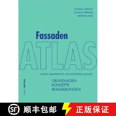 【3-4周达】Fassaden Atlas : - Grundlagen, Konzepte, Realisierungen - [9783955533281]