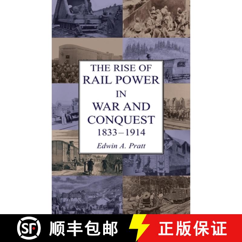 【2-3周达】The Rise of Rail Power in War and Conquest 1833-1914 [9781783316953]