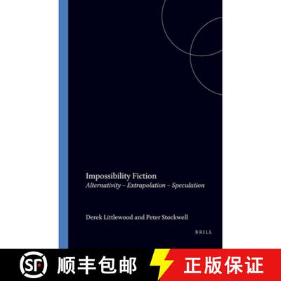预订 Impossibility Fiction: Alternativity - Extrapolation - Speculation [9789042000254]