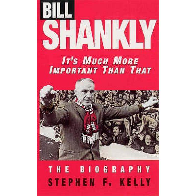 预订 bill shankly: its much more importa. [9780753500033]
