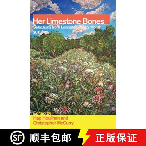 【3-4周达】Her Limestone Bones: Selections from Lexington Poetry Month 2013 [9781936628247]