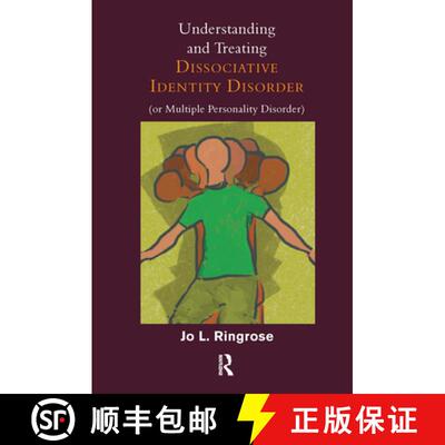 【3-4周达】Understanding and Treating Dissociative Identity Disorder (or Multiple Personality Disorder) [9780367101008]