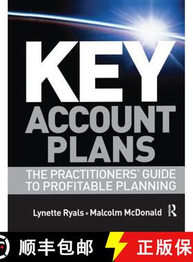 【3-4周达】Key Account Plans: The Practitioners' Guide to Profitable Planning [9781138134119]