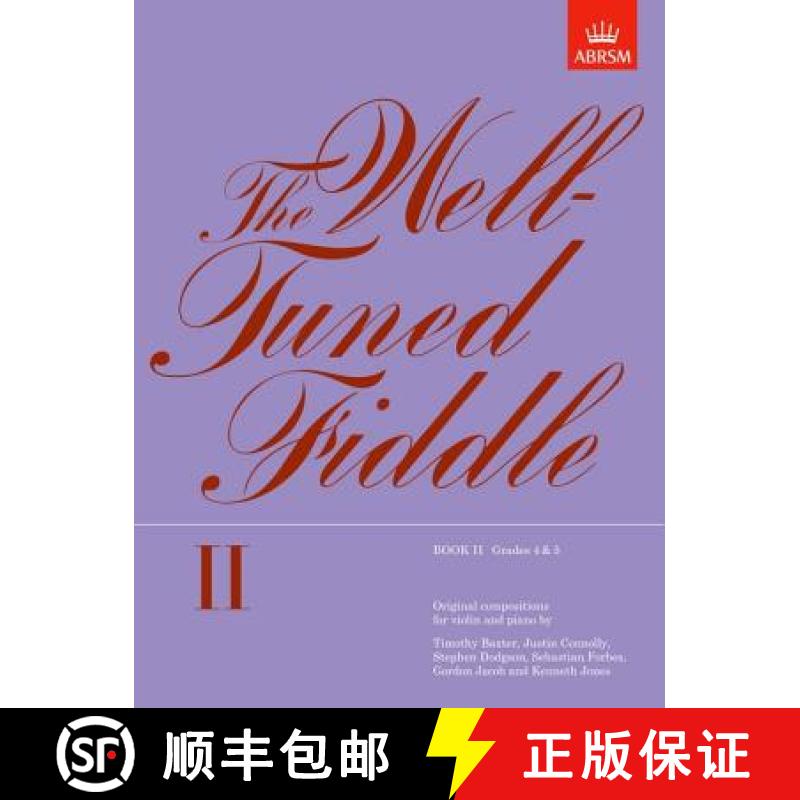 【3-4周达】Well-Tuned Fiddle, Book II: (Grades 4-5) [9781854721280]