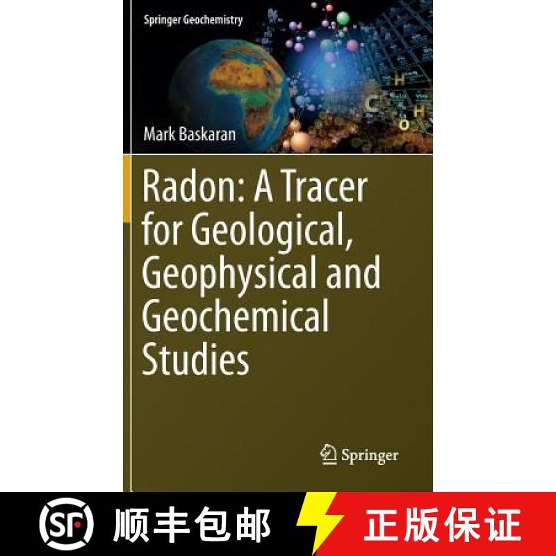 【3-4周达】Radon: A Tracer for Geological, Geophysical and Geochemical Studies [9783319213286]