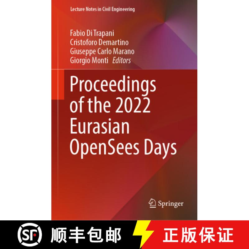 【3-4周达】Proceedings of the 2022 Eurasian Opensees Days [9783031301247]