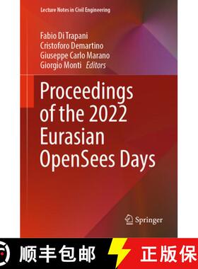【3-4周达】Proceedings of the 2022 Eurasian Opensees Days [9783031301247]