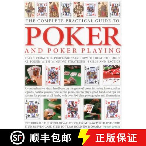 【3-4周达】The Complete Practical Guide to Poker and Poker Playing: Learn from the Professionals: How... [9781780194080]