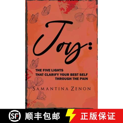 【3-4周达】Joy: The Five Lights That Clarify Your Best Self Through The Pain [9781943616398]