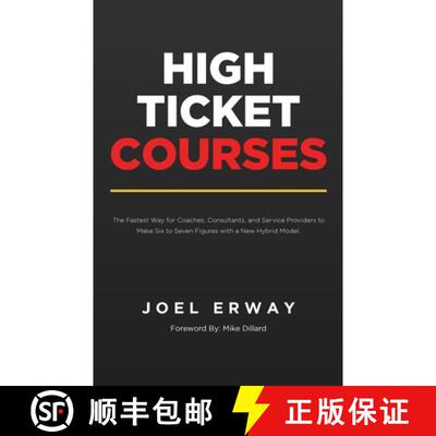 【3-4周达】High Ticket Courses: The Fastest Way for Coaches, Consultants, and Service Providers to Ma... [9781737310709]