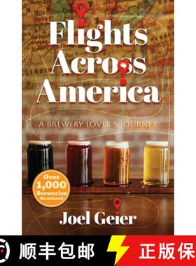 【3-4周达】Flights Across America: A Brewery Lover's Journey [9798891325241]