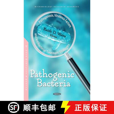 【3-4周达】Pathogenic Bacteria: Pathogenesis, Virulence Factors and Antibacterial Treatment Strategies [9781685074227]