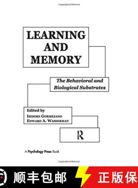 【3-4周达】Learning and Memory : The Behavioral and Biological Substrates [9781138979598]