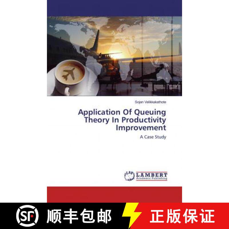 预订 Application Of Queuing Theory In Productivity Improvement [9786200586742]