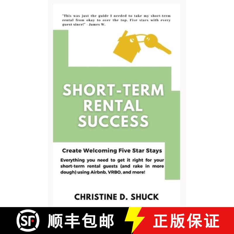 【2-3周达】Short-Term Rental Success: Create Welcoming Five-Star Stays [9781955150323]