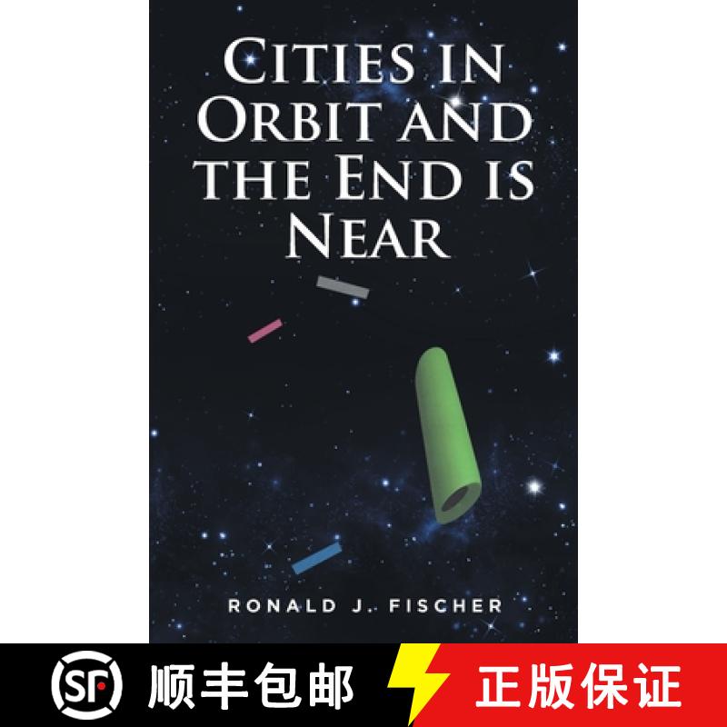 【2-3周达】Cities in Orbit and the End is Near [9781639859689]