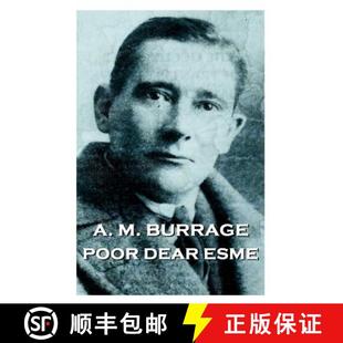 Poor Burrage Dear Esme 预订 9781783944521 A.M.