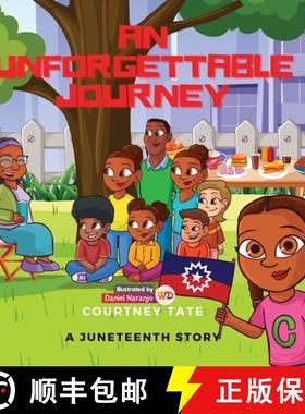 【3-4周达】An Unforgettable Journey: A Juneteenth Story [9798985370850]