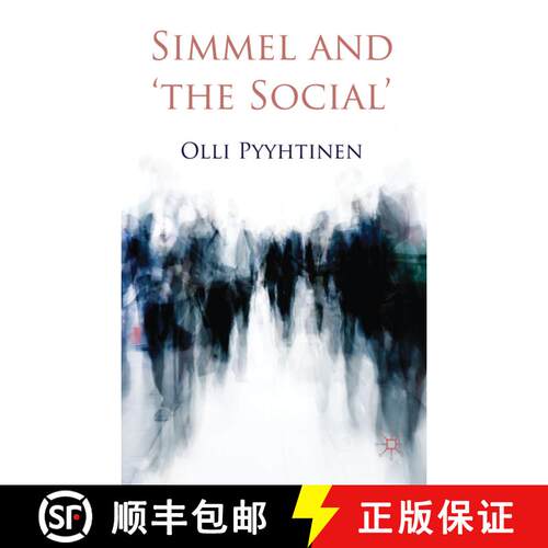 【3-4周达】精装 Simmel and 'the Social' [9780230236172]