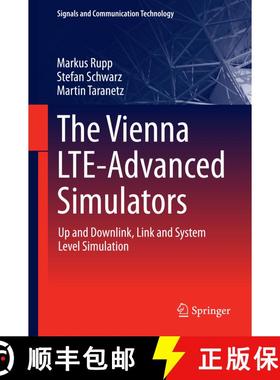 【3-4周达】The Vienna LTE-Advanced Simulators : Up and Downlink, Link and System Level Simulation (1s... [9789811006166]