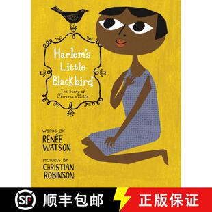 【3-4周达】Harlem's Little Blackbird: The Story of Florence Mills [9780593380055]