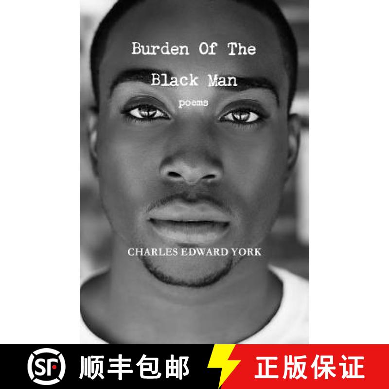【2-3周达】Burden Of The Black Man: poems [9781365327483]