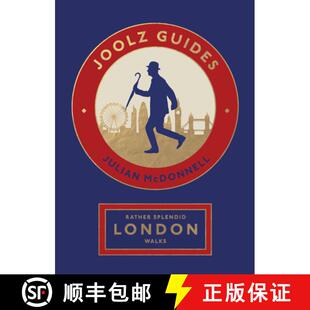 【3-4周达】Rather Splendid London Walks: Joolz Guides' Quirky and Informative Walks Through the World... [9781787139602]