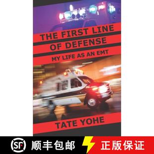 【3-4周达】The First Line of Defense: My Life as an EMT [9780578822662]