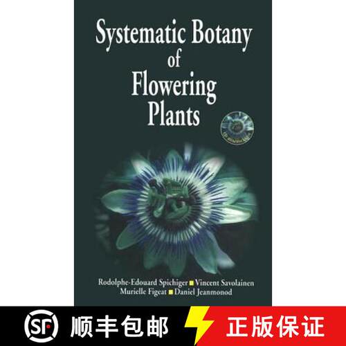 【3-4周达】Systematic Botany of Flowering Plants: A New Phytogenetic Approach of the Angiosperms of t... [9781578083732]