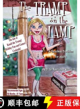 【3-4周达】The Tramp on the Lamp: A Christmas Tradition for Adults [9780692462591]