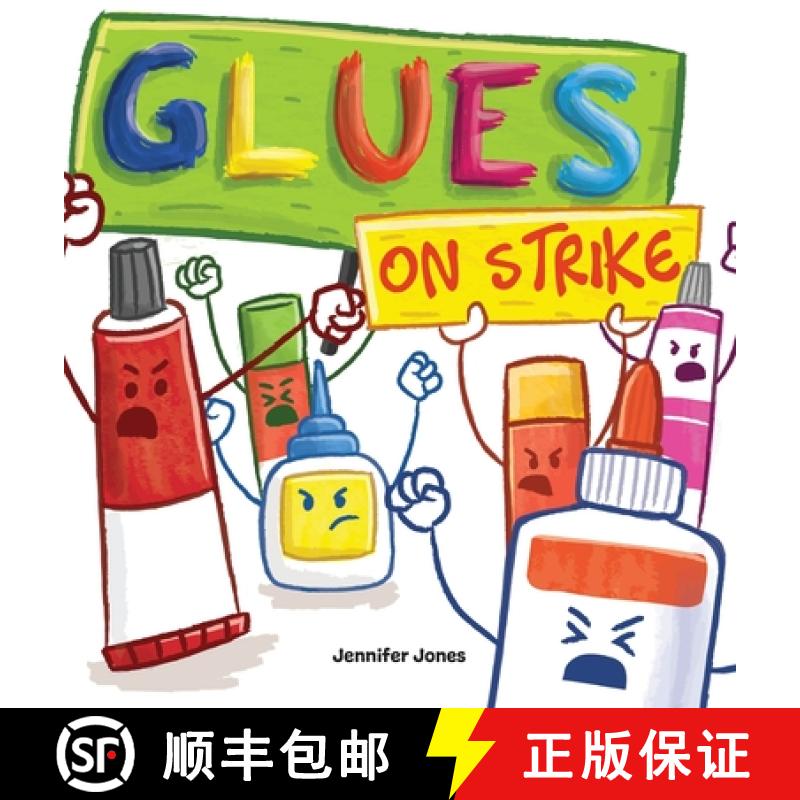 【3-4周达】Glues on Strike: A Funny, Rhyming, Read Aloud Kid's Book For Preschool, Kindergarten, 1st ... [9781637313138]