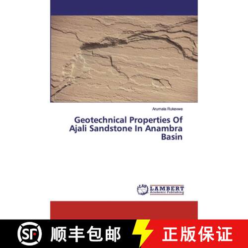 预订 Geotechnical Properties Of Ajali Sandstone In Anambra Basin [9786200238993]