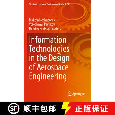 【3-4周达】Information Technologies in the Design of Aerospace Engineering [9783031435812]