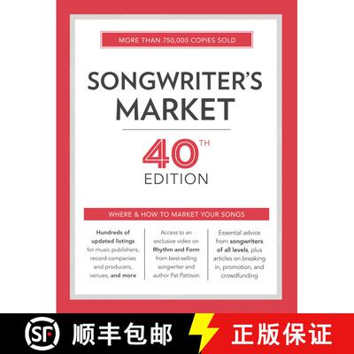 【3-4周达】Songwriter's Market 40th Edition: Where & How to Market Your Songs [9781440347795]