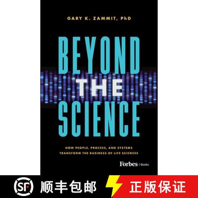 【3-4周达】精装 Beyond the Science : How People, Process, and Systems Transform the Business of Life ... [9798887506425]