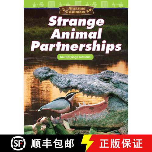 【3-4周达】Amazing Animals: Strange Animal Partnerships: Multiplying Fractions [9781425855550]