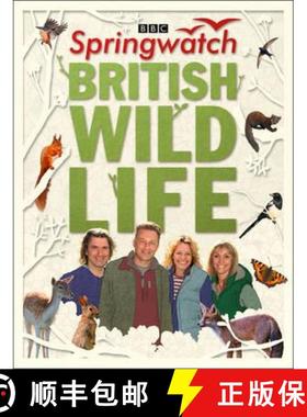 【3-4周达】Springwatch British Wildlife: Accompanies the BBC 2 Tv Series [9780007462865]