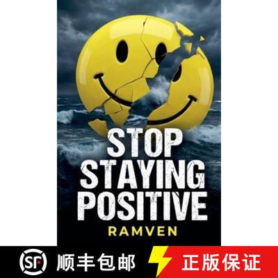 【3-4周达】Stop Staying Positive - The Case for Being Honestly Not Okay. [9798233388545]
