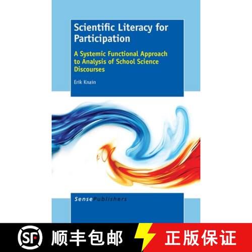 预订 精装 Scientific Literacy for Participation: A Systemic Functional Approach to Analysis of School... [9789462098954]