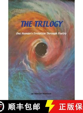 【3-4周达】The Trilogy One Human's Evolution Through Poetry: One Human's Evolution Through Poetry [9781982271718]