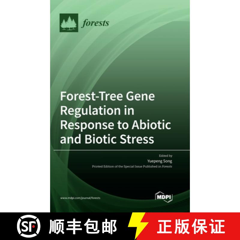 【2-3周达】Forest-Tree Gene Regulation in Response to Abiotic and Biotic Stress [9783036559476]