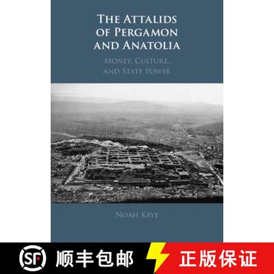 【3-4周达】The Attalids of Pergamon and Anatolia: Money, Culture, and State Power [9781009279574]