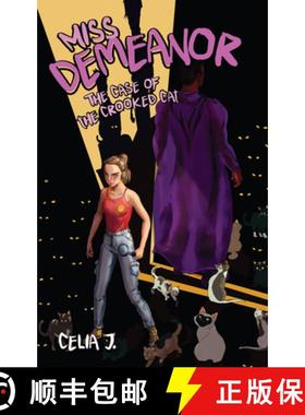 预订 Miss Demeanor: The Case of the Crooked Cat: Volume 2 [9781592111688]