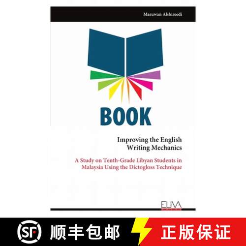 【3-4周达】Improving the English Writing Mechanics: A Study on Tenth-Grade Libyan Students in Malaysi... [9789999329408]