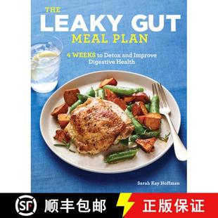 【3-4周达】The Leaky Gut Meal Plan: 4 Weeks to Detox and Improve Digestive Health [9781641528849]