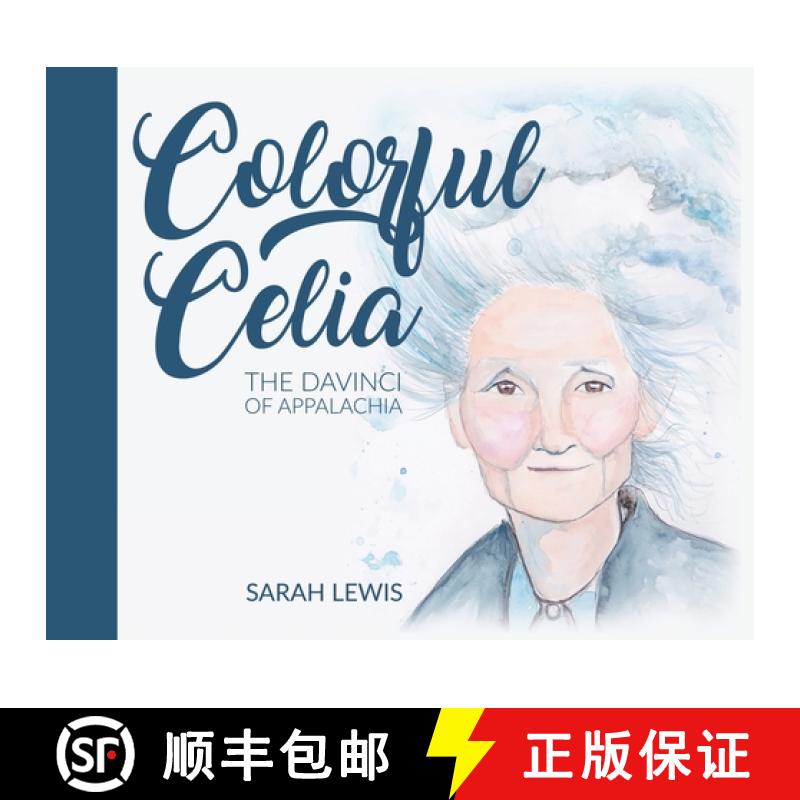 【2-3周达】Colorful Celia: The DaVinci of Appalachia [9781662926785]