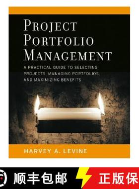 【3-4周达】Project Portfolio Management: A Practical Guide To Selecting Projects, Managing Portfolios... [9780787977542]