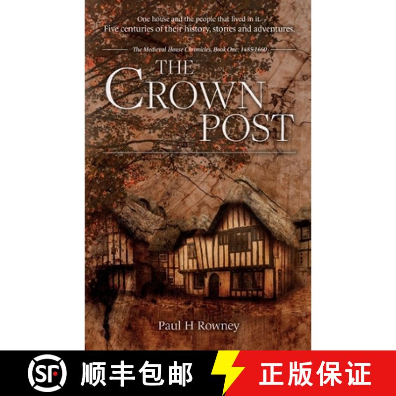 预订 The Crown Post: One medieval house: centuries of history, stories & adventures.  A 500 year old ... [9798986986173]